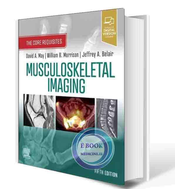 دانلود کتابMusculoskeletal Imaging: The Core Requisites 5th 2021 (ORIGINAL PDF)